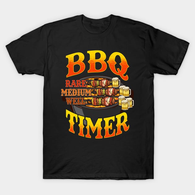 BBQ Timer Grilling Grill Master Beer Drinking Humor Dad T-Shirt by E